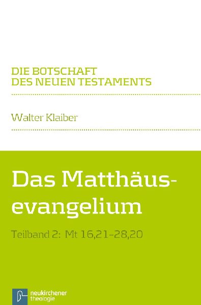 Das Matthäusevangelium Teilband 2