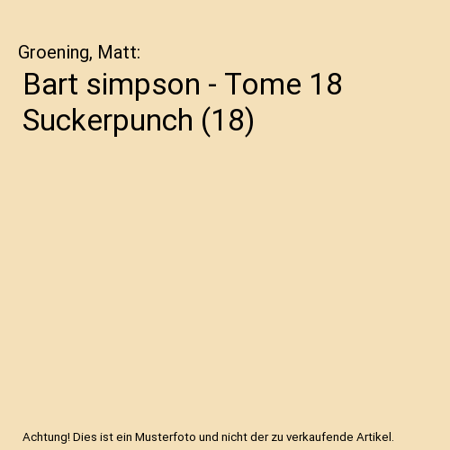 Bart simpson - Tome 18 Suckerpunch (18)