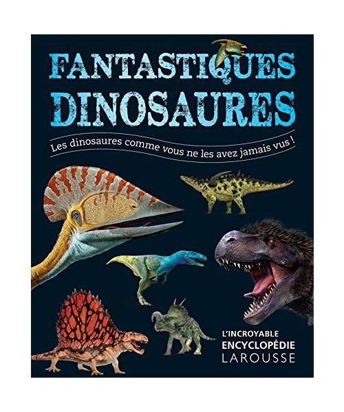 Fantastiques dinosaures