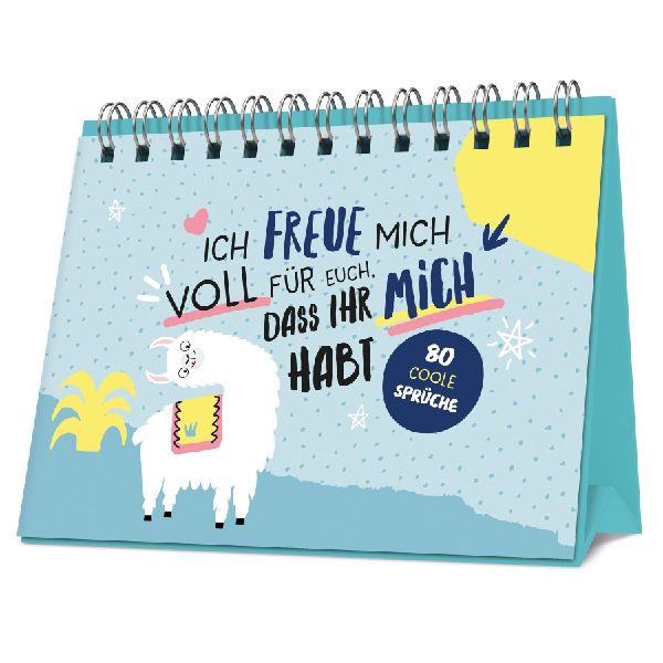 Ich freue mich voll für euch, dass ihr mich habt