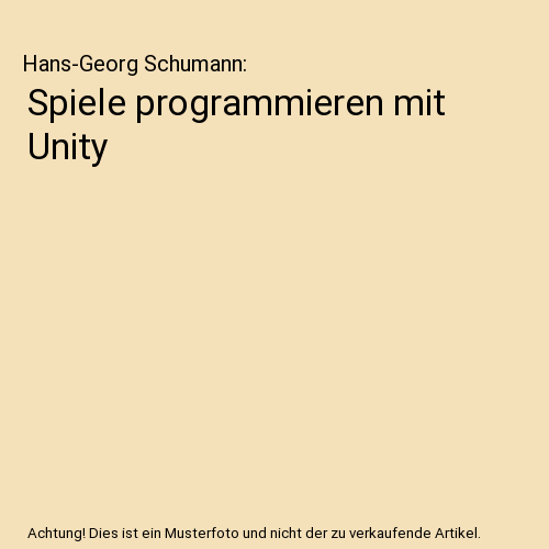Spiele programmieren mit Unity