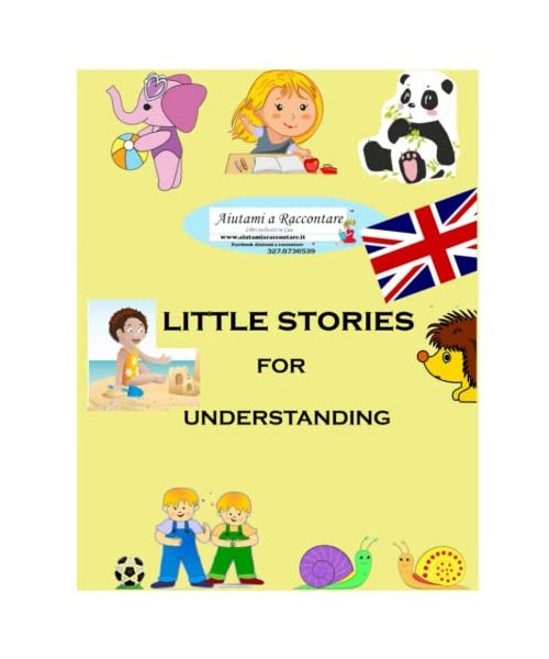 Little storie for undestanding (Aiutami a Raccontare)