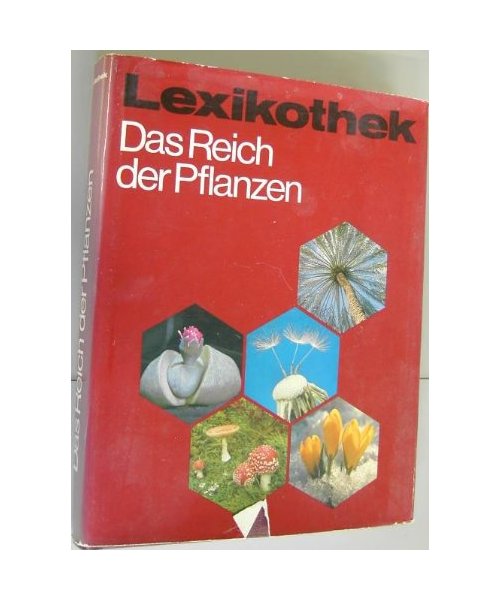 Lexikothek: Das Reich der Pflanzen