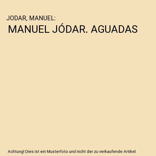 MANUEL JÓDAR. AGUADAS