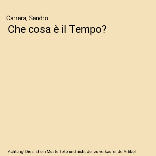 Che cosa è il Tempo?