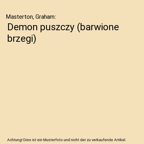 Demon puszczy (barwione brzegi)