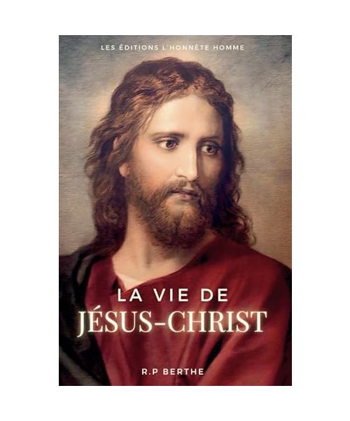 La Vie de Jésus-Christ