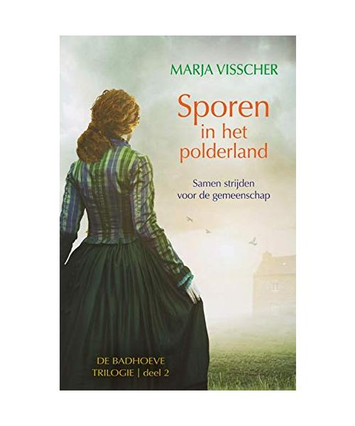 Sporen in het polderland: #2 Badhoeve trilogie (De Badhoeve trilogie, Band 2)