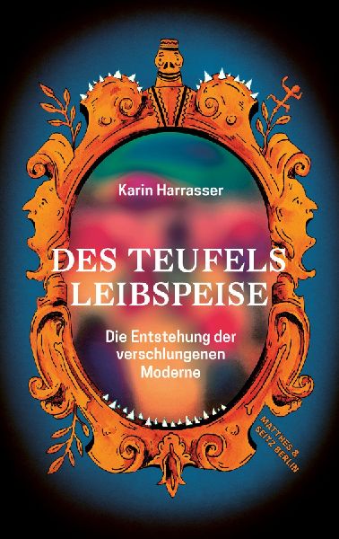 Des Teufels Leibspeise