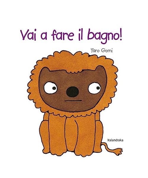 Vai a fare il bagno!