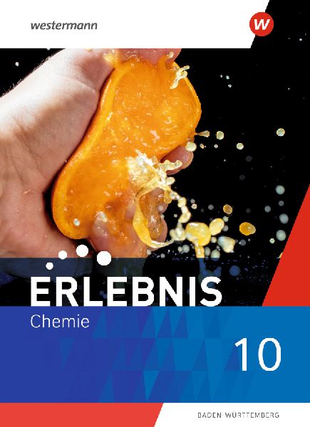 Erlebnis Chemie 10. Schulbuch.  Für Baden-Württemberg