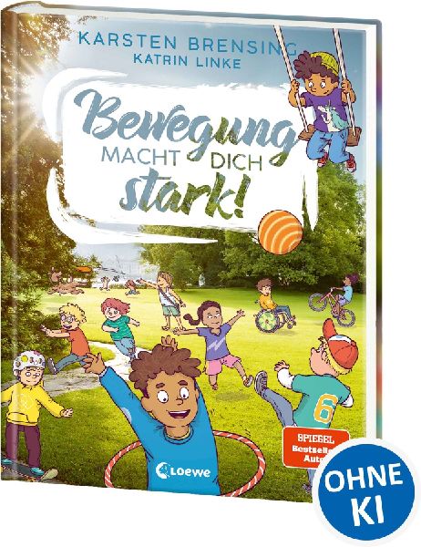 Bewegung macht dich stark!
