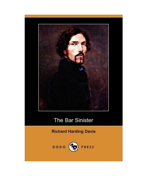 The Bar Sinister (Dodo Press)