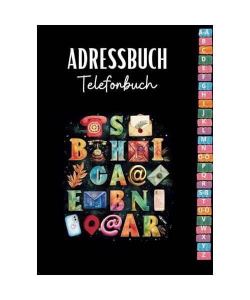Adressbuch: Telefonbuch Mit Register a-Z - Telefonregister A5 Deutsch Für Senioren, Erwachsene, Kinder & Mädchen: Ihr Notizbuch Für Kontakte, Notrufnummern & Geburtstage