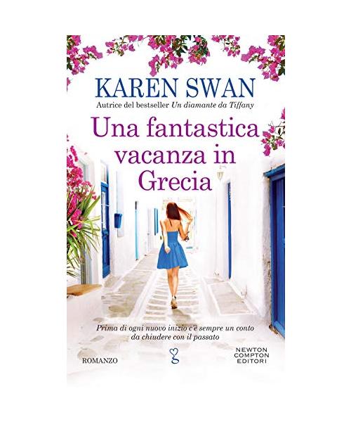 Una fantastica vacanza in Grecia (Anagramma, Band 752)