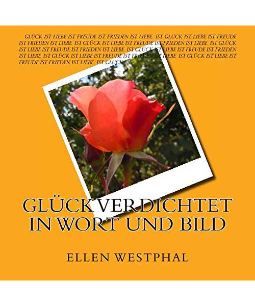 Glück verdichtet in Wort und Bild