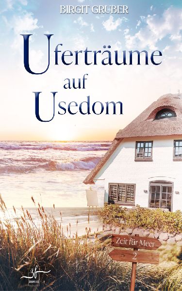 UfertrÃ¤ume auf Usedom