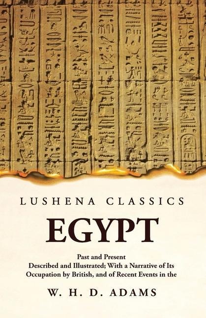 Egypt Past and Present