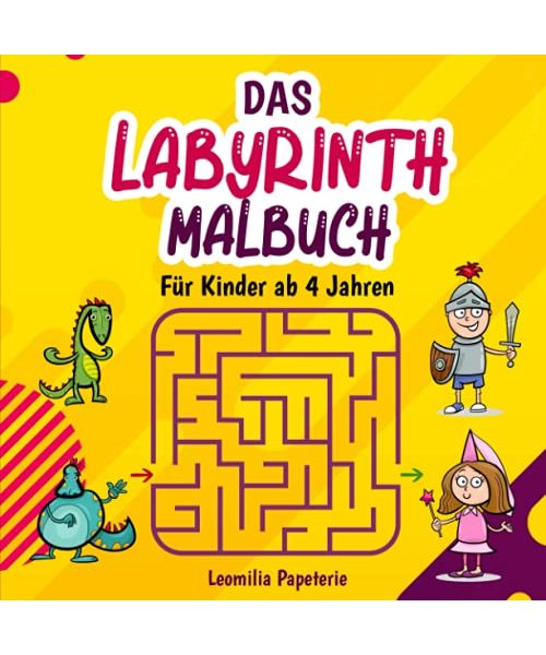 DAS LABYRINTH MALBUCH: Für Kinder ab 4 Jahren