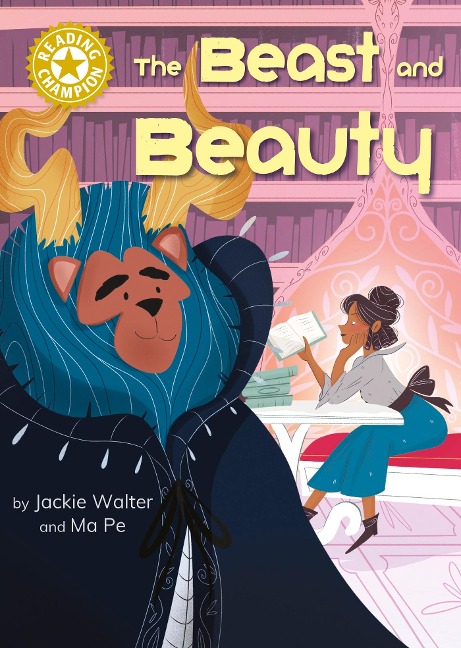 The Beast and Beauty: Independent Reading Gold 9 (Reading Champion)