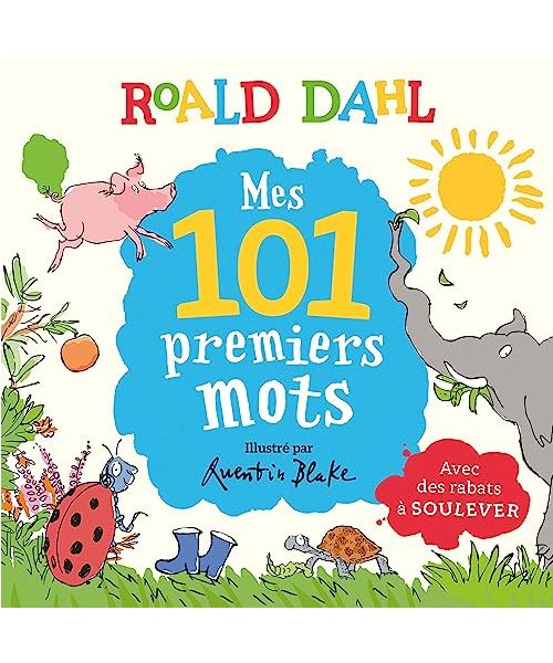 Mes 101 premiers mots: Avec des rabats à soulever