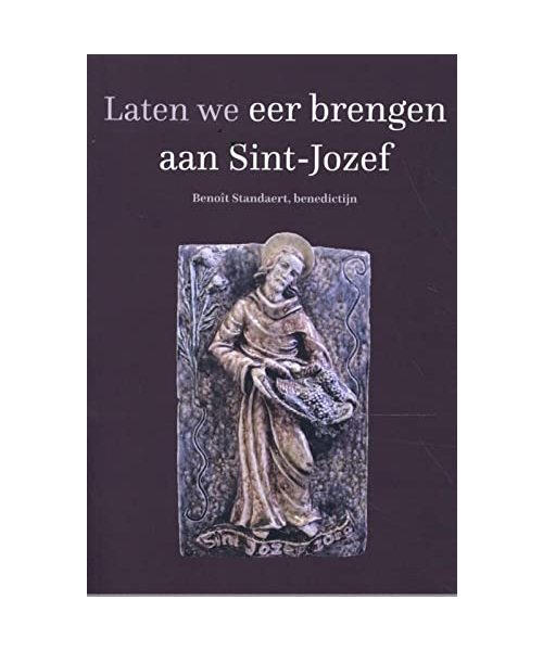 Laten we eer brengen aan Sint-Jozef