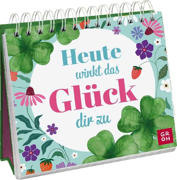 Heute winkt das Glück dir zu