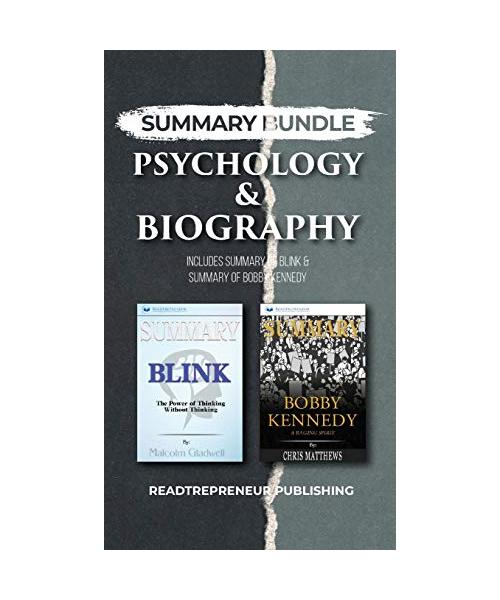 Summary Bundle: Psychology & Biography - Readtrepreneur Publishing: Includes Summary of Blink & Summary of Bobby Kennedy
