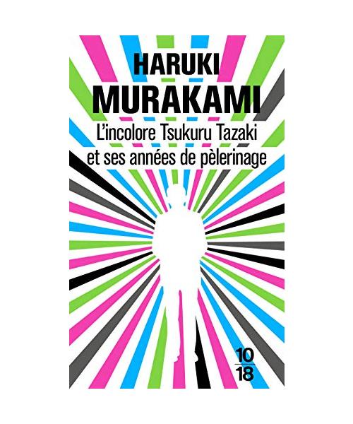 L'incolore, Tsukuru Tazaki et ses années de pèlerinage