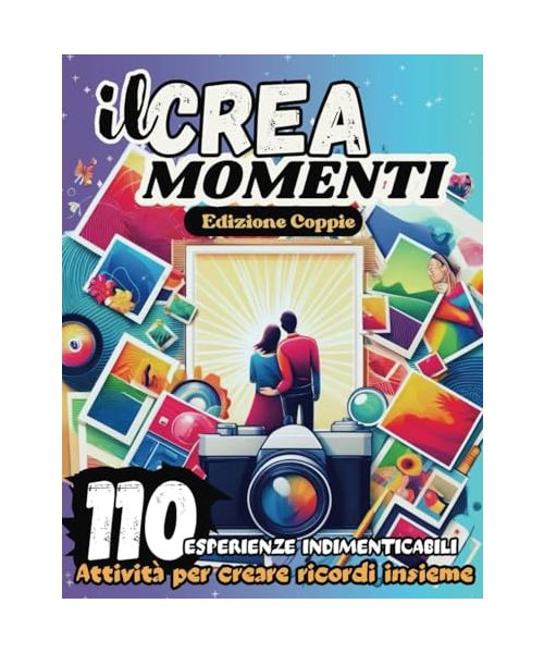 Il creamomenti libro crea ricordi ed esperienze romantiche. Il crea momenti per coppie innamorate. Scopri il creamomenti 110 attività il crearicordi edizione coppie felici
