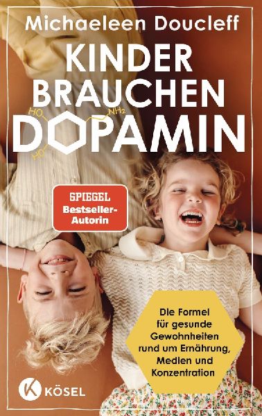 Kinder brauchen Dopamin