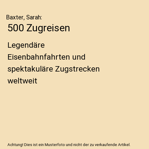 500 Zugreisen