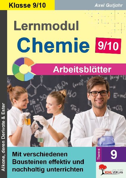 Lernmodul 9: CHEMIE - Klasse 9-10 / Arbeitsblätter