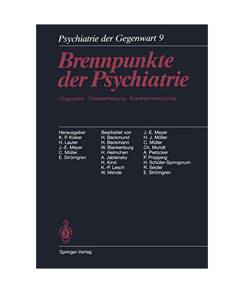 Brennpunkte der Psychiatrie: Psychiatrie der Gegenwart 9
