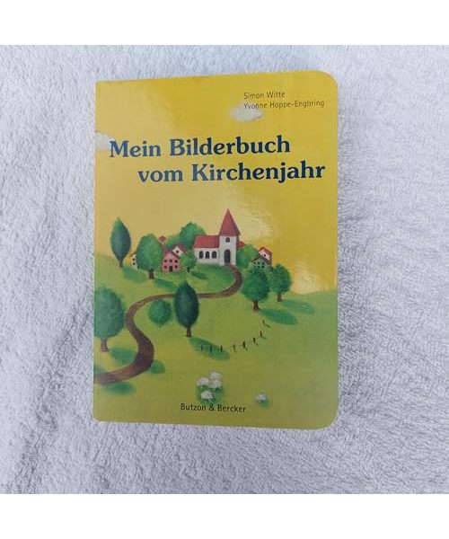Mein Bilderbuch vom Kirchenjahr