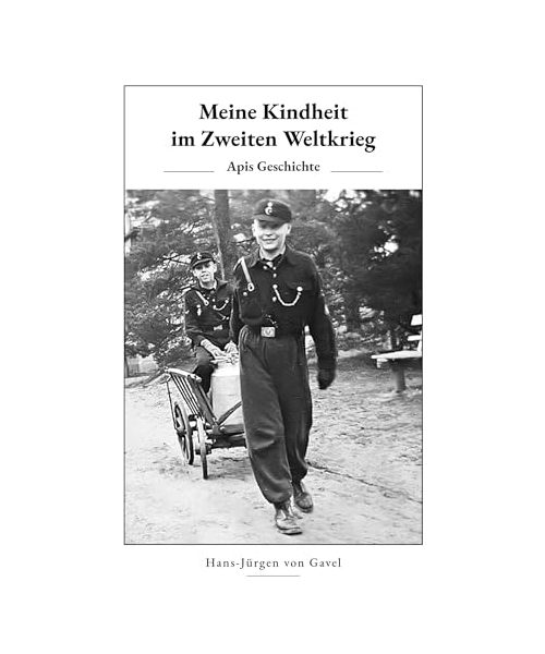 Meine Kindheit im Zweiten Weltkrieg: Apis Geschichte