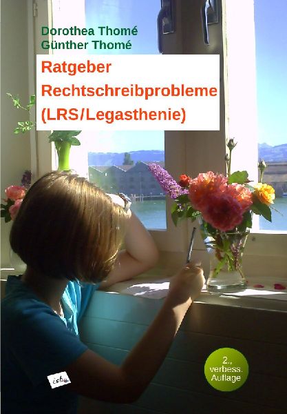 Ratgeber Rechtschreibprobleme (LRS/Legasthenie)