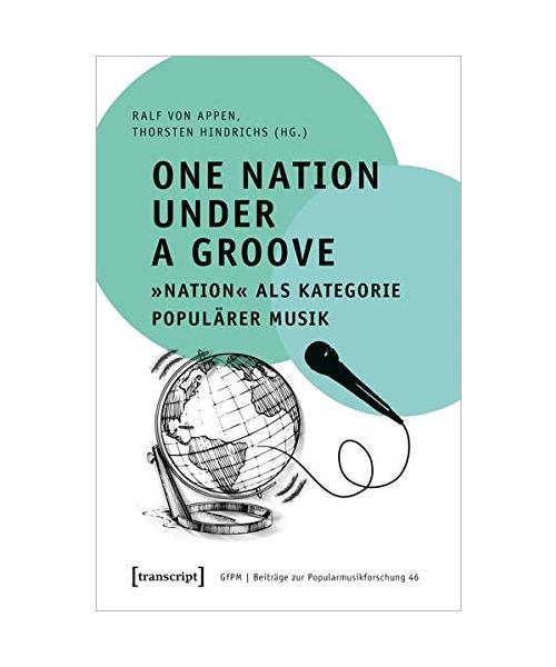 One Nation Under a Groove - »Nation« als Kategorie populärer Musik