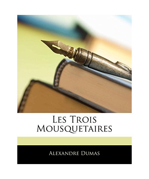 Les Trois Mousquetaires