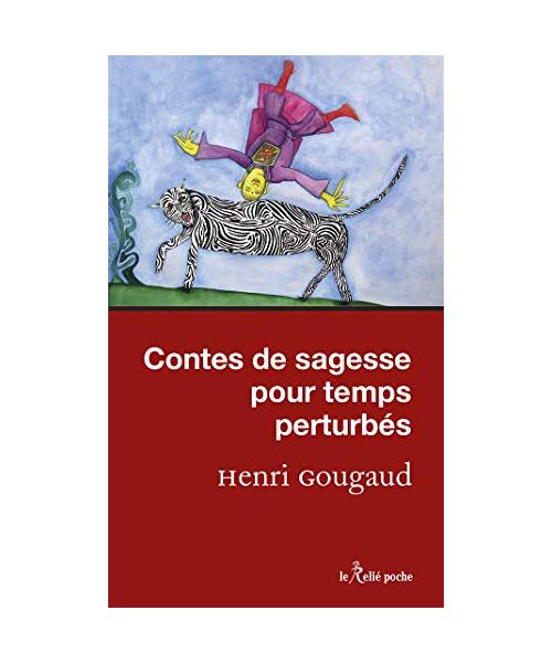 Contes de sagesse pour temps pertubés