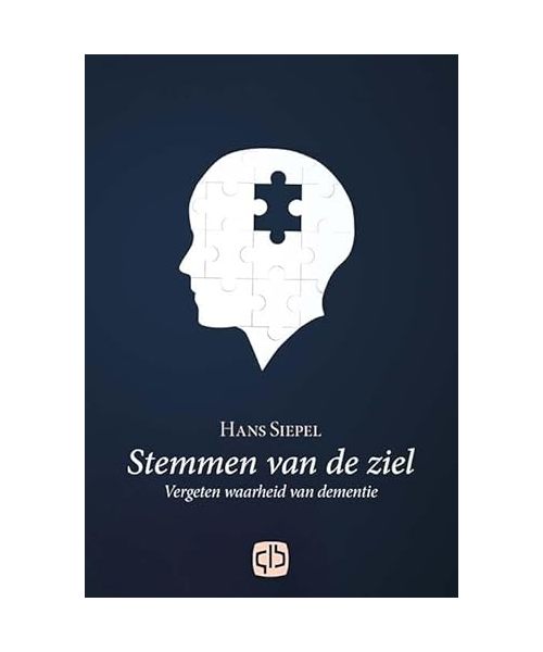 Stemmen van de ziel: vergeten waarheid van dementie