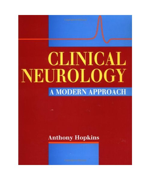 Clinical Neurology: A Modern Approach