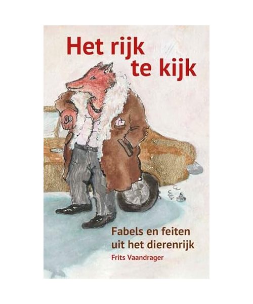 Het rijk te kijk - Fabels en feiten uit het dierenrijk