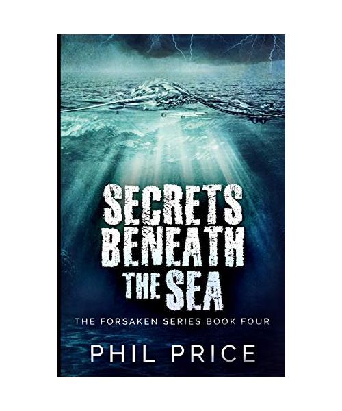 Secrets Beneath The Sea (The Forsaken Series Book 4)