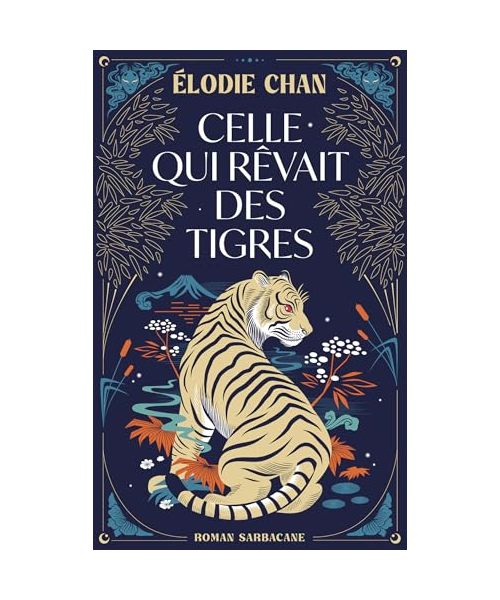Celle qui rêvait des tigres
