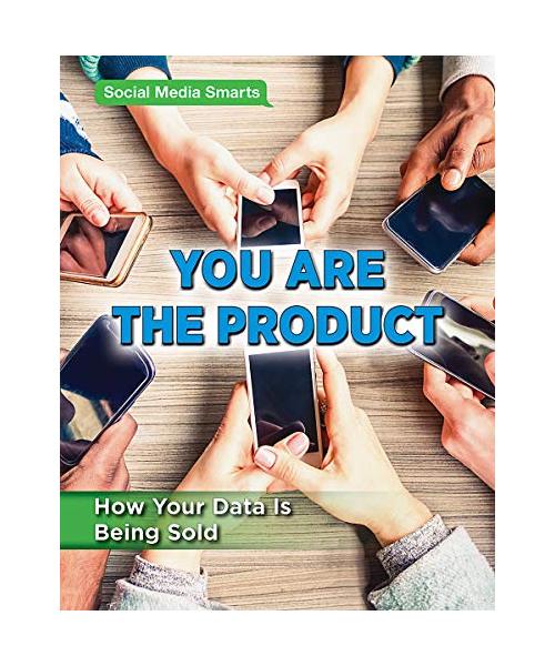 You Are the Product: How Your Data Is Being Sold