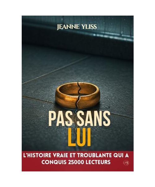 Pas sans lui (Mes romans à suspense)