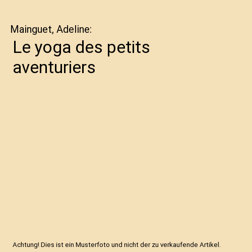 Le yoga des petits aventuriers