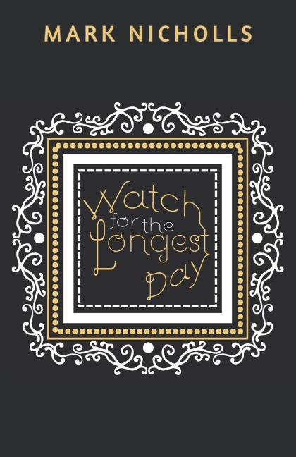 Watch for the Longest Day