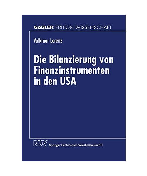 Die Bilanzierung von Finanzinstrumenten in den USA